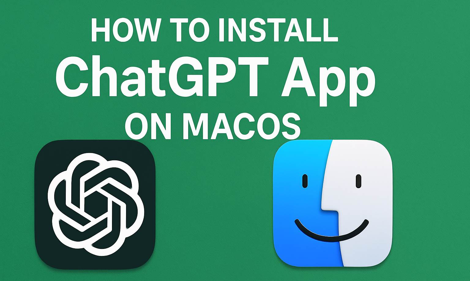 How to Install ChatGPT App on Mac Os
